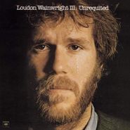 Loudon Wainwright III, Unrequited (LP)