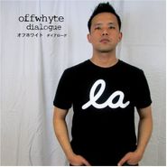 Offwhyte, Dialogue (LP)
