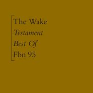 The Wake, Testament - Best Of (LP)