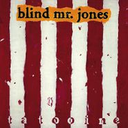 Blind Mr. Jones, Tatooine [20th Anniversary Edition] (LP)
