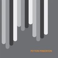 Peyton Pinkerton, Peyton Pinkerton (CD)