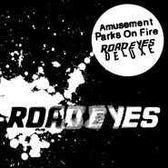 Amusement Parks On Fire, Road Eyes [Deluxe Edition] (LP)