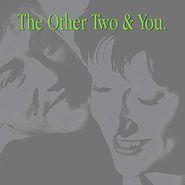 The Other Two, The Other Two & You. [Expanded Edition] (CD)