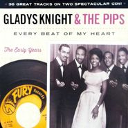 Gladys Knight & The Pips, Every Beat Of My Heart: The Early Years (CD)