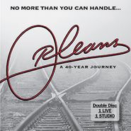 Orleans, No More Than You Can Handle... A 40-Year Journey (CD)