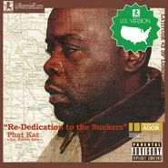 Phat Kat, Re-Dedication To The Suckers [U.S. Version] (LP)