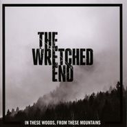 Wretched End, In These Woods, From These Mountains (CD)