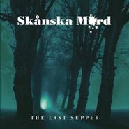 Skånska Mord, The Last Supper (CD)