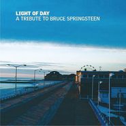 Various Artists, Light Of Day: A Tribute To Bruce Springsteen (CD)