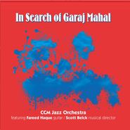 CCM Jazz Orchestra, In Search Of Garaj Mahal (CD)