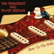 Kim Simmonds, Goin' To The Delta (CD)