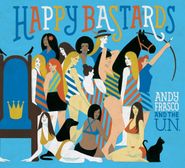 Andy Frasco & The U.N., Happy Bastards (CD)