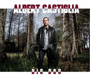 Albert Castiglia, Big Dog (CD)