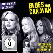 Ina Forsman, Blues Caravan 2016 - Blues Sisters In Conert  (CD)