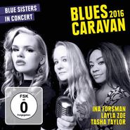 Ina Forsman, Blues Caravan 2016 - Blues Sisters In Conert (CD)