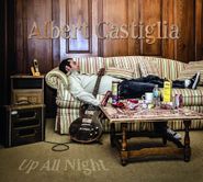 Albert Castiglia, Up All Night (CD)