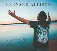 Bernard Allison, Let It Go (CD)
