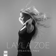 Layla Zoe, Breaking Free (LP)