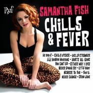 Samantha Fish, Chills & Fever (LP)