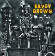 Savoy Brown, Witchy Feelin' (LP)
