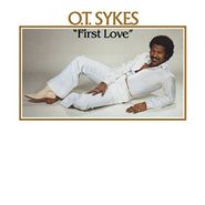 O.T. Sykes, First Love (LP)