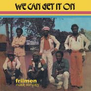 Friimen Musik Company, We Can Get It On (CD)