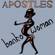 The Apostles, Banko Woman (LP)