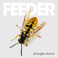 Feeder, All Bright Electric (LP)