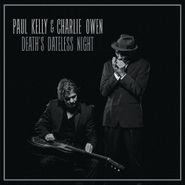 Paul Kelly, Death's Dateless Night (CD)