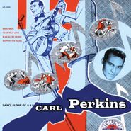 Carl Perkins, Dance Album Of Carl Perkins [Black Friday] (LP)