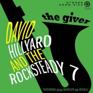 David Hillyard & The Rocksteady 7, The Giver (CD)