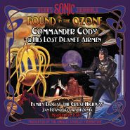 Commander Cody & His Lost Planet Airmen, Bear's Sonic Journals: Found In The Ozone (CD)