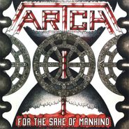 Artch, For The Sake Of Mankind [Bonus Tracks] (CD)