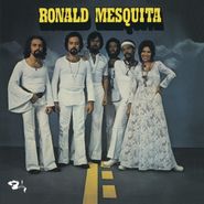 Ronald Mesquita, Bresil 72 (LP)