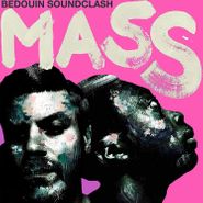 Bedouin Soundclash, Mass (CD)