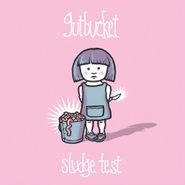 Gutbucket, Sludge Test (CD)