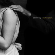 David Lang, Lang: Death Speaks (LP)