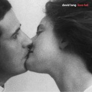 David Lang, Love Fail (CD)