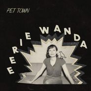 Eerie Wanda, Pet Town (CD)