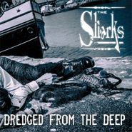 The Sharks, Dredged From The Deep (CD)