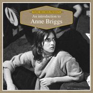 Anne Briggs, An Introduction To Anne Briggs (CD)