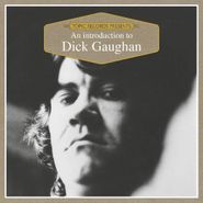 Dick Gaughan, An Introduction To Dick Gaughan (CD)