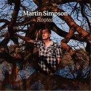 Martin Simpson, Rooted (CD)