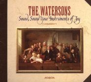 The Watersons, Sound Sound Your Instruments Of Joy (CD)