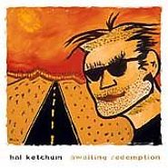 Hal Ketchum, Awaiting Redemption (CD)