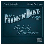 Frank Vignola, Frank 'n' Dawg: Melody Monsters (CD)