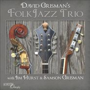 David Grisman, David Grisman's Folk Jazz Trio (CD)