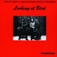 Archie Shepp, Looking at Bird (CD)
