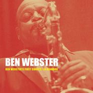 Ben Webster, Ben Webster's First Concert In Denmark (CD)
