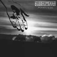 Subhumans, From The Cradle To The Grave (LP)